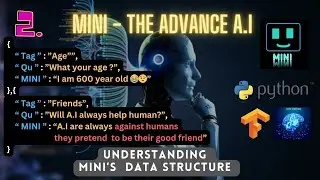 How to make Advance Jarvis using python || Part 2 || Understanding MINI's Data Structure