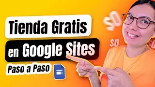 Cómo crear una TIENDA ONLINE GRATIS en Google Sites para vender productos