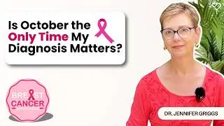 Breast Cancer Awareness Month: Is it the Only Time My Diagnosis Matters? | Dr. Jennifer Griggs