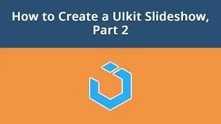 UIkit Framework, Lesson #10: How to Create a UIkit Slideshow, Part 2