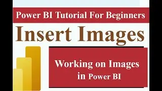 How to Insert Images in Power BI (Step-by-Step)  | #powerbiforbeginners #powerbi