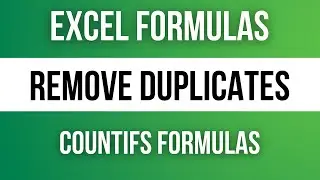 Remove Duplicates using COUNTIFS Formula