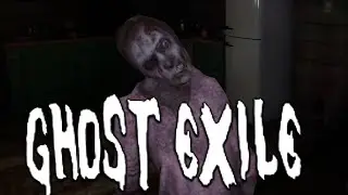 Do NOT play this at night - Ghost Exile