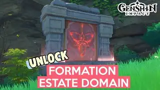 How to: UNLOCK Formation Estate Domain | Genshin Impact