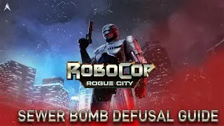 How to defuse Sewer Bomb - Robocop Rogue City