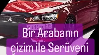 Bir arabanın çizim ile serüveni