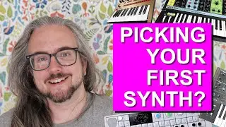 PICKING YOUR FIRST HARDWARE SYNTHESIZER UNDER $1000