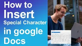 How to insert special characters in google docs