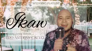 IKAW - Martin Nievera [Anthony Calvo Wedding Cover]