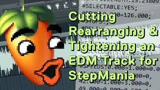 Cutting An EDM Track for StepMania - FL Studio