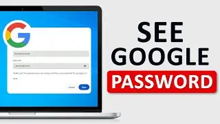 How To See Google Account Password on Laptop (Step By Step)