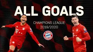 All FC Bayern Champions League Goals 2019/20 so far