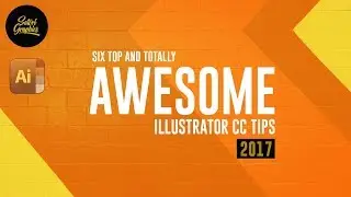 AWESOME ILLUSTRATOR CC TIPS 2017 | Satori Graphics