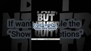 How to Enable/Disable Show More Options on Windows 11