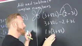 Adding and Subtracting Complex numbers