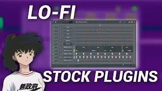 How to make a LO-FI BEAT using FL STUDIO STOCK PLUGINS ONLY😱FL STUDIO 20 TUTORIAL