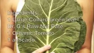 Dr. G's Collard Green Wrap with Raw Nut Pate