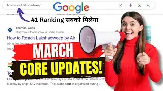 NEW Google Core Update March 2024 | अब भर भर का Traffic आएगा । Expired Domain | AI Content खत्म