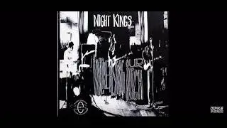 The Night Kings “Death” (1992 garage rock from the “Increasing Our High” LP)