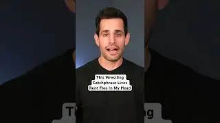 This Wrestling Catchphrase Lives Rent Free In My Head