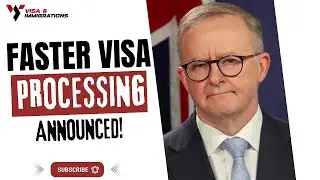 Australia Announce Fastest Visa Processing: Skilled Visa Game Changer: Australia Immigration News