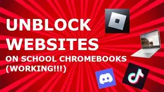 How to Unblock Websites on School Chromebook 2023