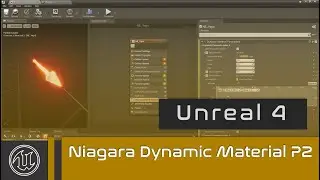 UE4 - Niagara Dynamic Material Parameters - Part 2