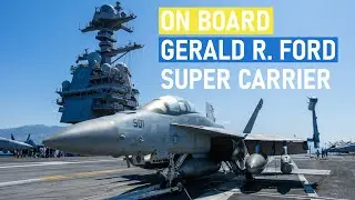 ON BOARD The World's Biggest Aircraft Carrier USS Gerald R. Ford CVN-78!