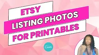 How to Make Etsy Listing Photos for Printables | Etsy Listing Photos for Digital Products