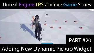 🎮Unreal Engine Adding New Dynamic Pickup Widget Part 20