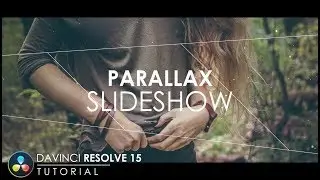 Parallax Slideshow Animation in DaVinci Resolve 15 | DaVinci Resolve 15 Tutorial