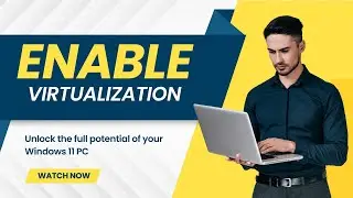 How to enable Virtualization (VT) on windows 11 PC | UEFI (BIOS) | Virtualization Unlocked!