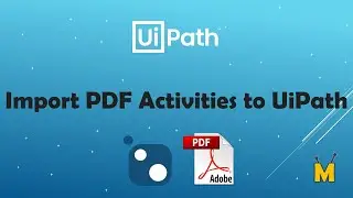 UiPath | Import PDF Activities to UiPath | How to add PDF Activities to UiPath | UiPath.PDF Package