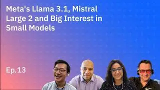 Meta's Llama 3.1, Mistral Large 2 and big interest in small models