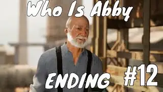 Who Is Abby-Gameplay #12-ENDING