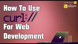 How To Use cURL For Web Development