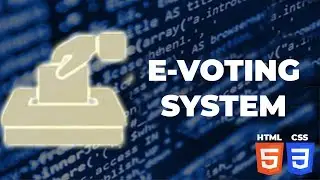 HOW TO BUILD E-VOTING SYSTEM IN HTML CSS FOR BEGINNERS | PROGRAMMINGWITHRAYYAN