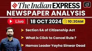 LIVE Newspaper Analysis | 18 October 2024 | The Indian Express | Drishti IAS English