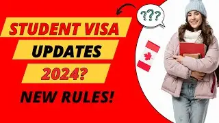 Canada Student Visa Updates 2024! New Rules!