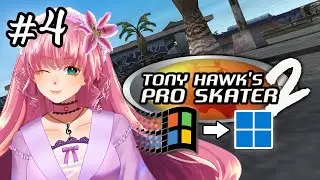 【THPS2 PC】#4: nostalgia & chill, i never get "board" of this one 【Arielle Noriboshi | VTuber】