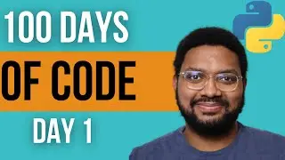 100 Days Of Code With Python: Day 1