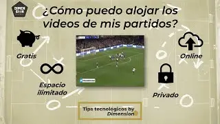 TT#2   Competencias   Almacena los videos de tus partidos