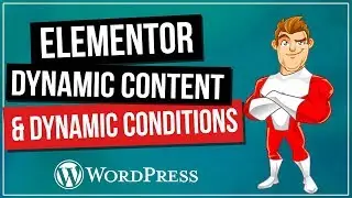 Elementor Dynamic Content with Dynamic Conditions