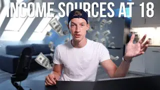 My 5 Sources Of Income at 18 | How I make money online w/ no degree