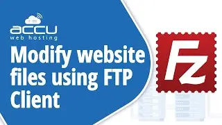 How to modify your website files with FileZilla FTP client?