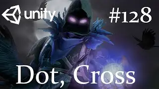 Unity - Dot, Cross product - 128