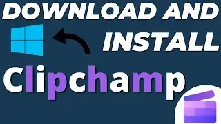 How to download and install Microsoft Clipchamp video editor in Windows tutorial