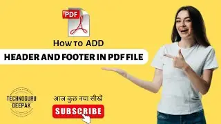 How to Add Header and Footer in PDF | PDF me Header and Footer Kaise Add Karen