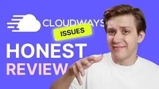 My Issues With Cloudways - Honest Review (2023)