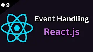 React Event Handling: A Comprehensive Guide for Beginners (Tutorial #9)